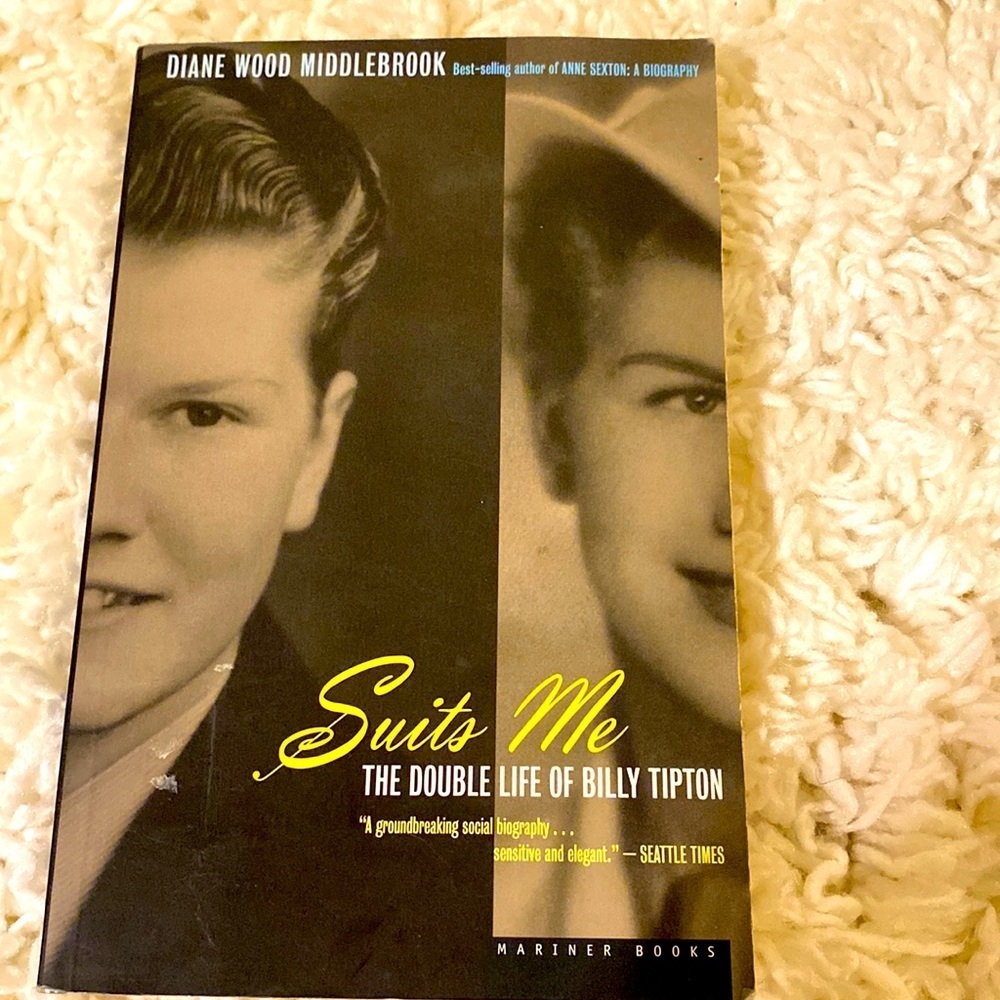 SUITS ME THE DOUBLE LIFE OF BILLY TIPTON by DIANE WOOD MIDDLEBROOK